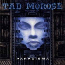 Tad Morose : Paradigma